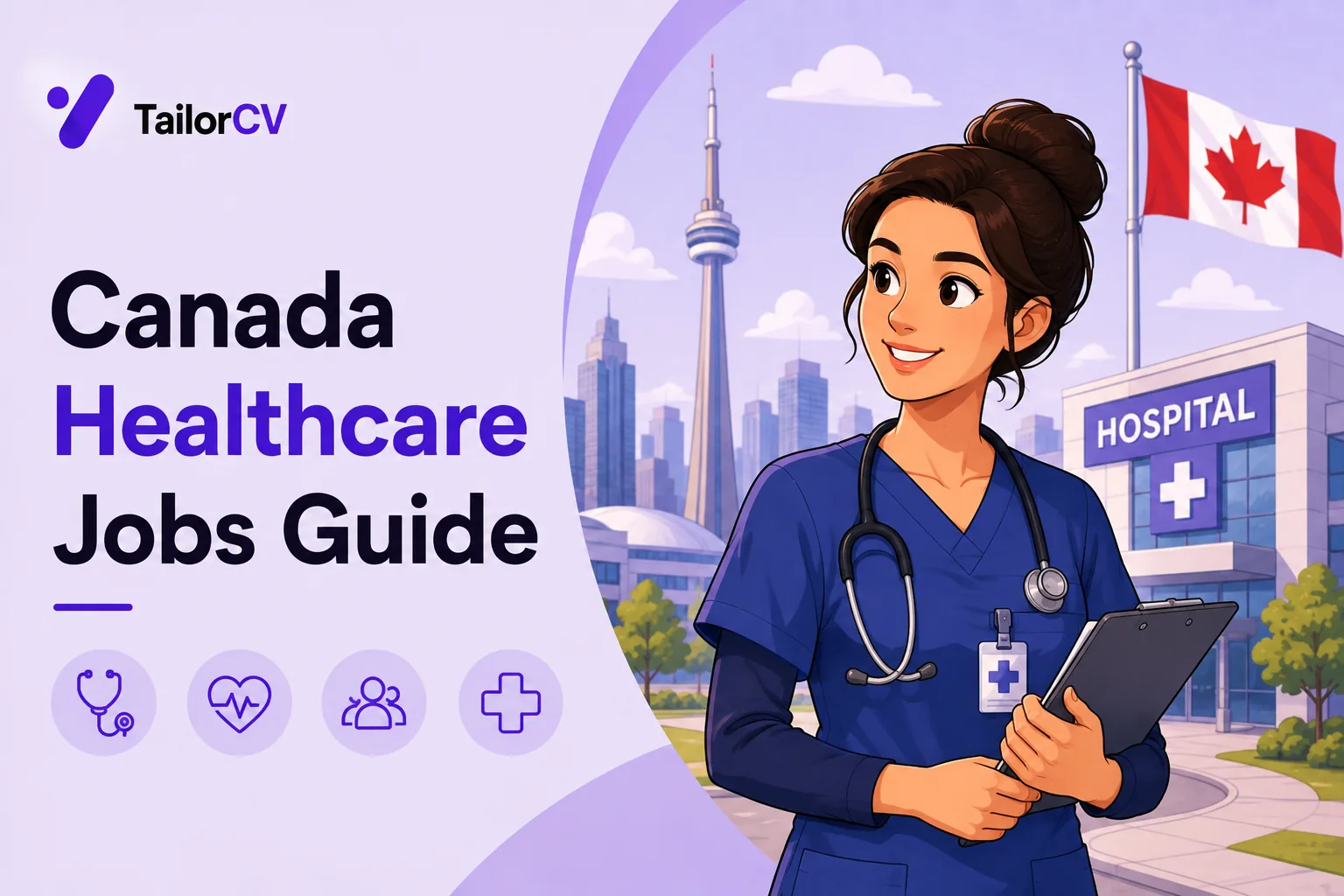 Canada Healthcare Jobs Guide 2026 - Clinical and Non-Clinical Careers